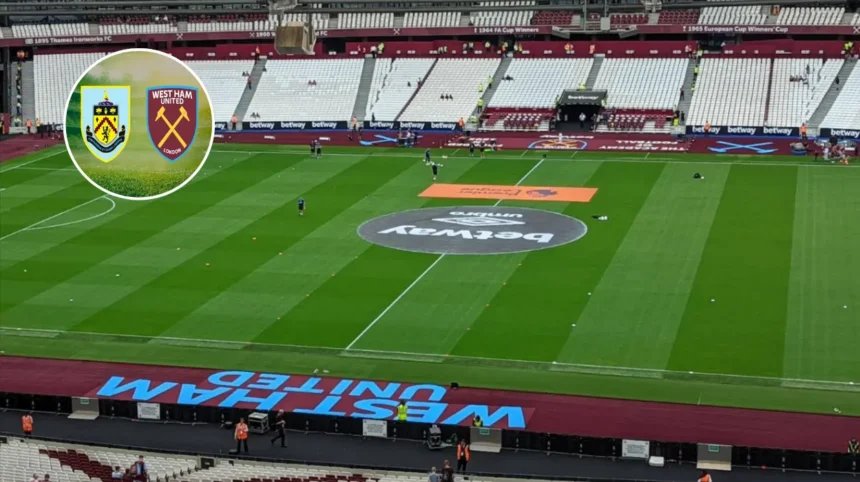 Burnley vs West Ham: Premier League Preview, Team News, Stats 2026