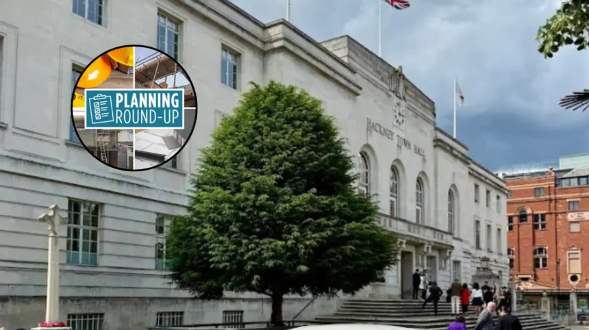Hackney Council Receives Planning Applications For Local Properties Hackney 2026